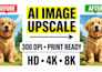 upscale ai images to 300dpi print ready high resolution